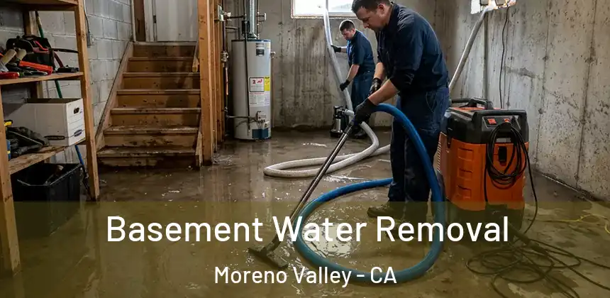  Basement Water Removal Moreno Valley - CA