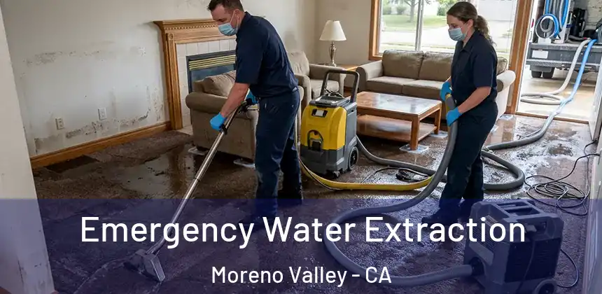  Emergency Water Extraction Moreno Valley - CA