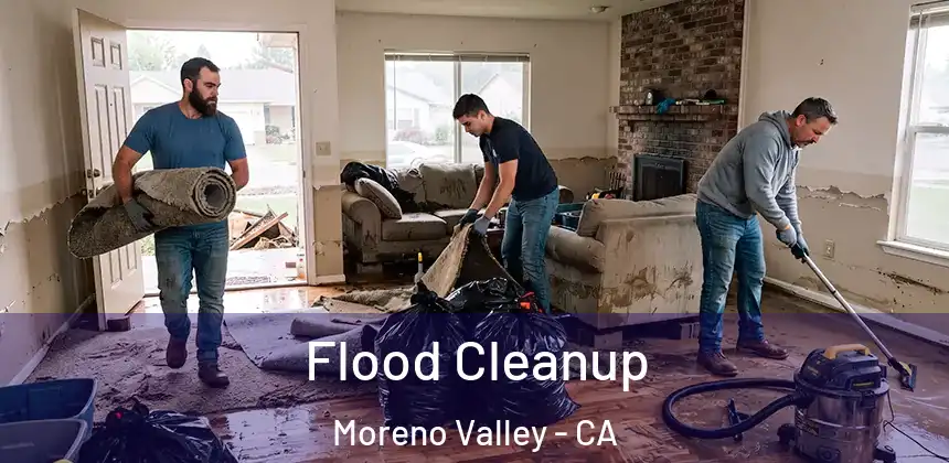  Flood Cleanup Moreno Valley - CA