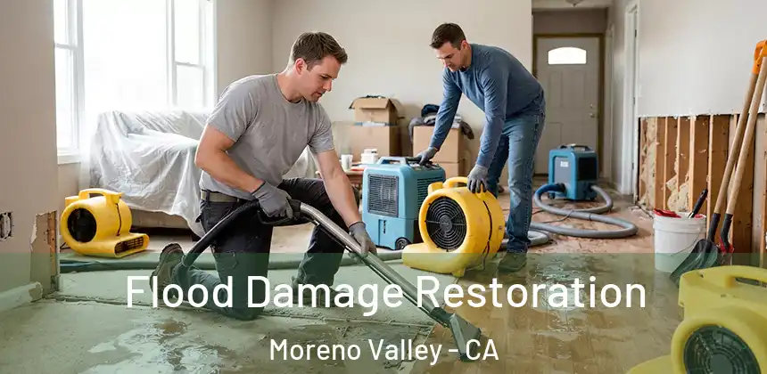  Flood Damage Restoration Moreno Valley - CA
