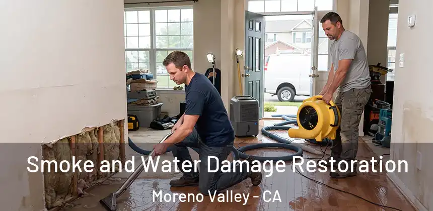  Smoke and Water Damage Restoration Moreno Valley - CA