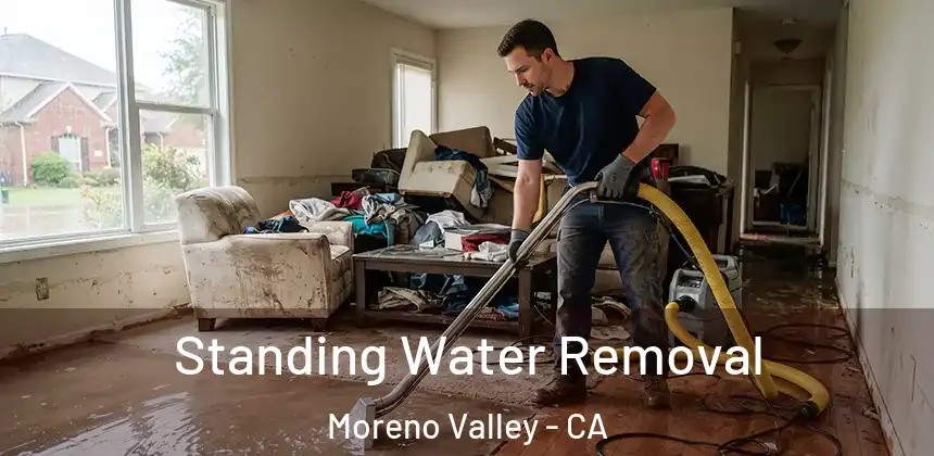  Standing Water Removal Moreno Valley - CA